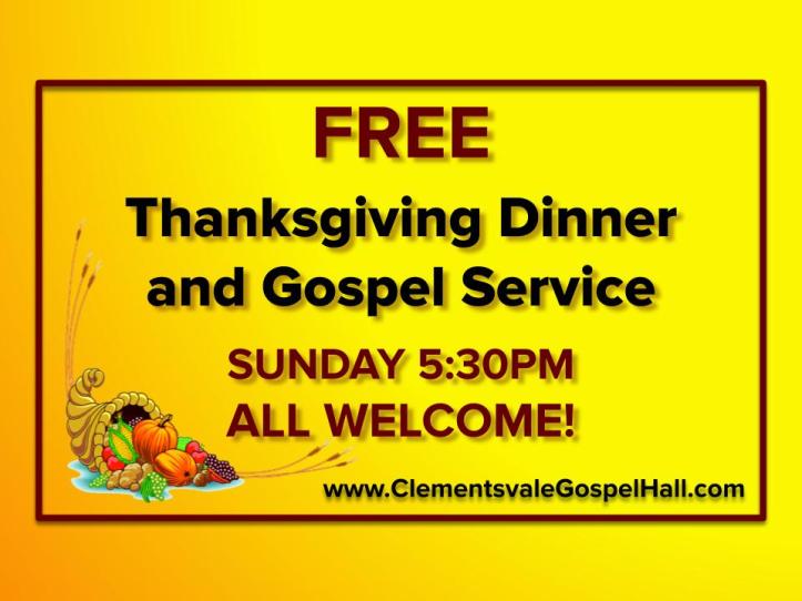 FREE Thanksgiving Dinner and Gospel Service - SUNDAY 5_30PM - ALL WELCOME!300